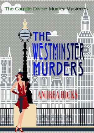 [Camille Divine Murder Mystery 08] • The Westminster Murders